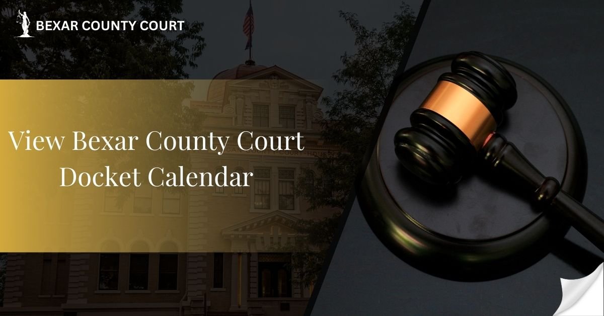 Bexar County Court Docket Calendar Access Bexar County Court Docket Calendar Access